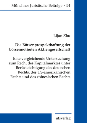 Die Börsenprospekthaftung der börsennotierten Aktiengesellschaft von Zhu,  Lijun