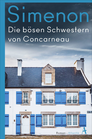 Die bösen Schwestern von Concarneau von Altrichter,  Ingrid, Simenon,  Georges