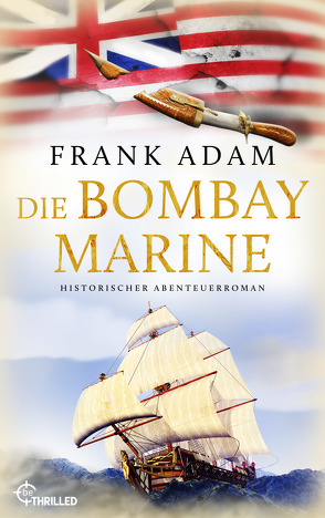 Die Bombay-Marine von Adam,  Frank