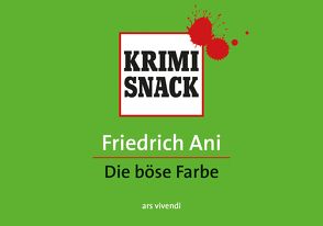 Die böse Farbe von Ani,  Friedrich