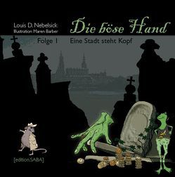 Die Böse Hand von Barber,  Maren, Nebelsick,  Louis D