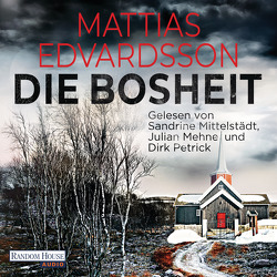 Die Bosheit von Edvardsson,  Mattias, Krummacher,  Annika, Mehne,  Julian, Mittelstädt,  Sandrine, Petrick,  Dirk