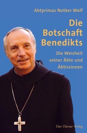 Die Botschaft Benedikts von Wolf,  Notker