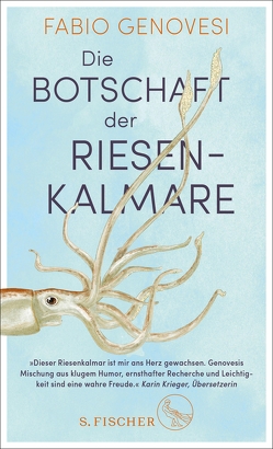 Die Botschaft der Riesenkalmare von Genovesi,  Fabio, Krieger,  Karin