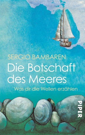 Die Botschaft des Meeres von Bambaren,  Sergio, Both,  Heinke, Lind,  Clara