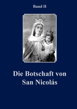 Die Botschaft von San Nicolàs Band II von Pascalis