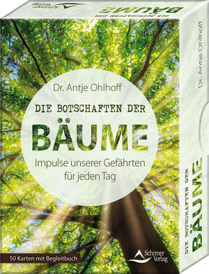 Die Botschaften der Bäume – Impulse unserer Gefährten für jeden Tag von Ohlhoff,  Antje