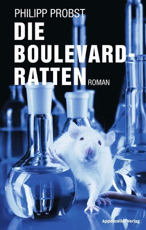 Die Boulevard-Ratten von Probst,  Philipp