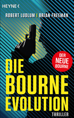 Die Bourne Evolution von Freeman,  Brian, Jakober,  Norbert, Ludlum,  Robert