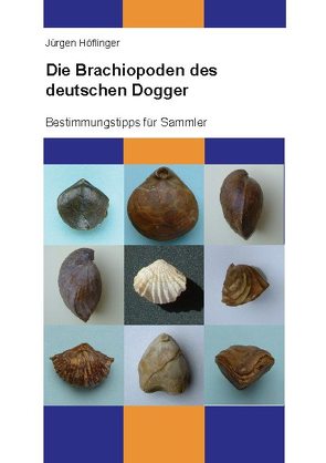 Die Brachiopoden des deutschen Dogger von Höflinger,  Jürgen