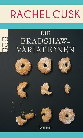 Die Bradshaw-Variationen von Cusk,  Rachel, Hedinger,  Sabine