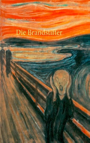 Die Brandstifter von Sarnberg,  Alexandra