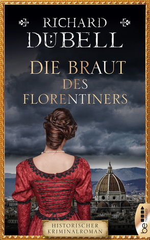 Die Braut des Florentiners von Dübell,  Richard