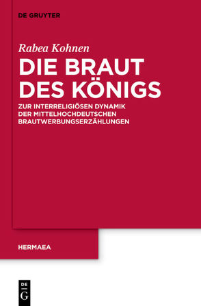 Die Braut des Königs von Kohnen,  Rabea