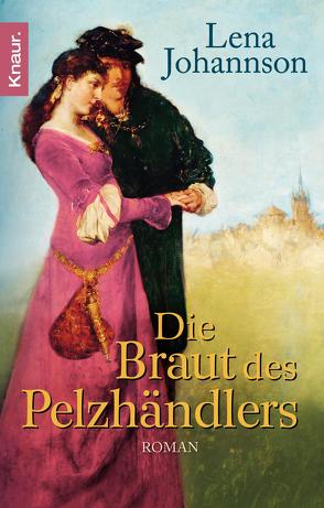 Die Braut des Pelzhändlers von Johannson,  Lena