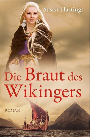 Die Braut des Wikingers von Hastings,  Susan