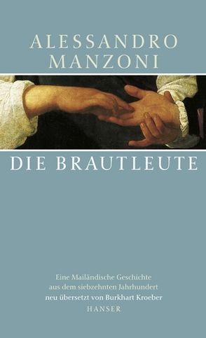 Die Brautleute von Kroeber,  Burkhart, Manzoni,  Alessandro