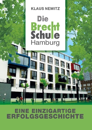 Die Brecht-Schule Hamburg von Nemitz,  Klaus