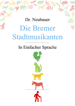 Die Bremer Stadtmusikanten von Neubauer,  Mansour