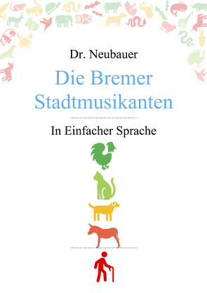 Die Bremer Stadtmusikanten von Neubauer,  Mansour