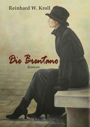 Die Brentano von Kroll,  Reinhard W., NOEL-Verlag