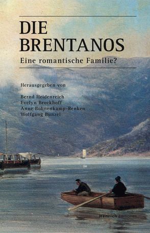 Die Brentanos von Bohnenkamp-Renken,  Anne, Brockhoff,  Evelyn, Bunzel,  Wolfgang, Heidenreich,  Bernd