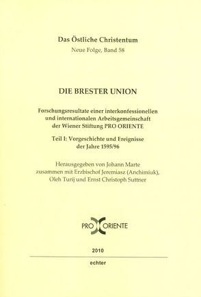 Die Brester Union von Anchimiuk,  Jeremiasz, Marte,  Johann, Suttner,  Christoph, Turij,  Oleh