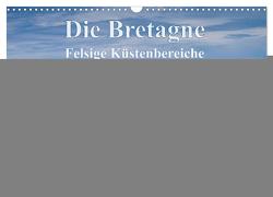 Die Bretagne – Felsige Küstenbereiche (Wandkalender 2024 DIN A3 quer), CALVENDO Monatskalender von Hoffmann,  Klaus