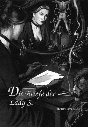 Die Briefe der Lady S. von Arradon,  Henri