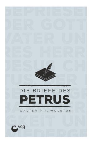 Die Briefe des Petrus von Wolston,  Walter P. T.