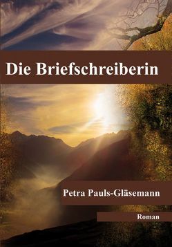 Die Briefschreiberin von Pauls-Gläsemann,  Petra