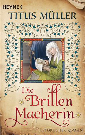 Die Brillenmacherin von Müller,  Titus