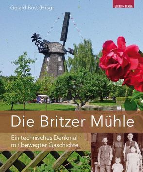 Die Britzer Mühle von Bost ,  Gerald