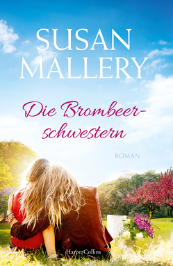 Die Brombeerschwestern von Mallery,  Susan, Meyer,  Christiane