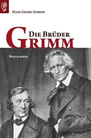 Die Brüder Grimm von Schede,  Hans G