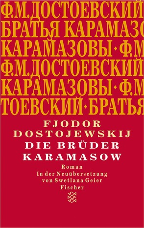 Die Brüder Karamasow von Dostojewskij,  Fjodor, Geier,  Swetlana