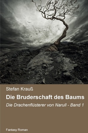 Die Bruderschaft des Baums von Krauss,  Stefan