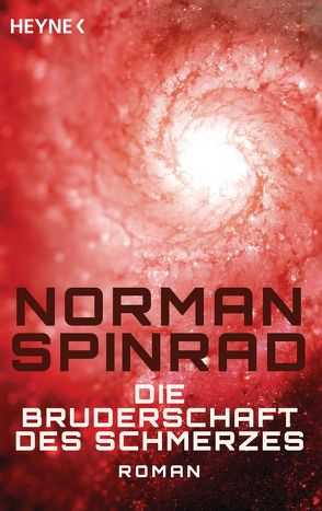 Die Bruderschaft des Schmerzes von Kiesow,  Ulrich, Spinrad,  Norman