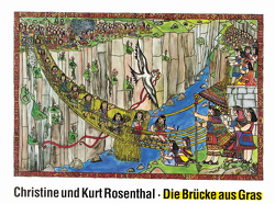 Die Brücke aus Gras von Rosenthal,  Christine, Rosenthal,  Kurt