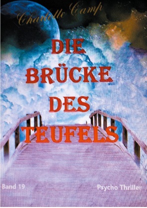 Die Brücke des Teufels von Camp,  Charlotte