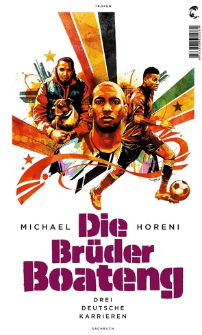 Die Brüder Boateng von Horeni,  Michael