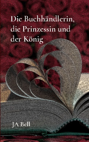 Die Buchhändlerin, die Prinzessin und der König von Bell,  JA