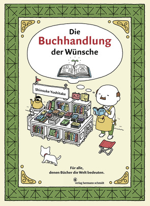 Die Buchhandlung der Wünsche von Chiarini,  Silvia, List,  Nicole, Yoshitake,  Shinsuke