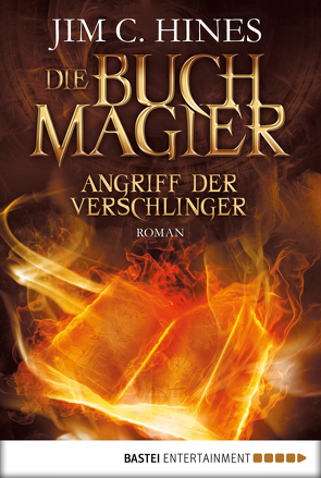 Die Buchmagier: Angriff der Verschlinger von Franken,  Axel, Hines,  Jim C.