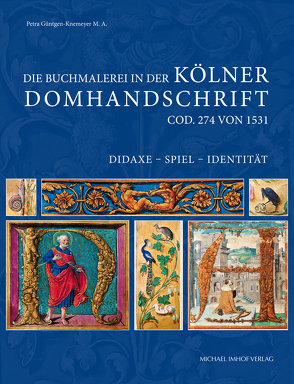 Die Buchmalerei in der Kölner Domhandschrift von Güntgen-Knemeyer,  Petra