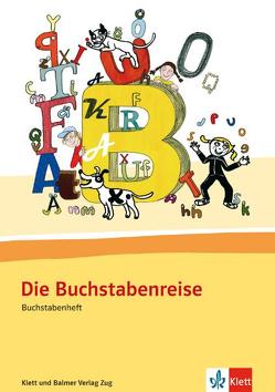 Die Buchstabenreise von Bühler,  Gabi, Schwendimann,  Maria, Siebenhaar,  Kathrin, Simonsen,  Heiner