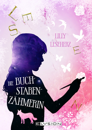 Die Buchstabenzähmerin von Leseherz,  Lilly