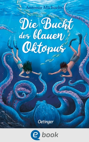 Die Bucht des blauen Oktopus von Michaelis,  Antonia, Wandtke,  Sanna