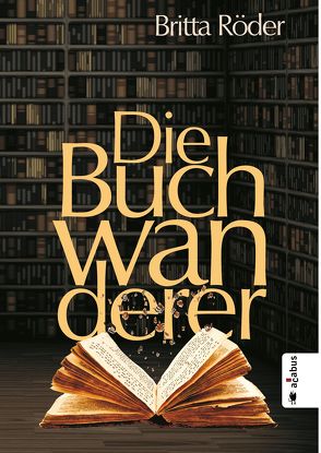 Die Buchwanderer von Röder,  Britta