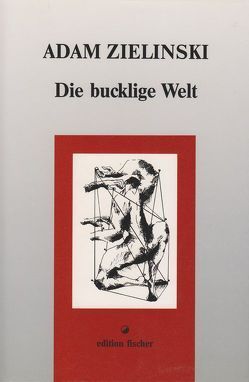 Die bucklige Welt von Zielinski,  Adam